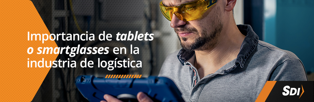 Importancia de tablets o smartglasses en la industria