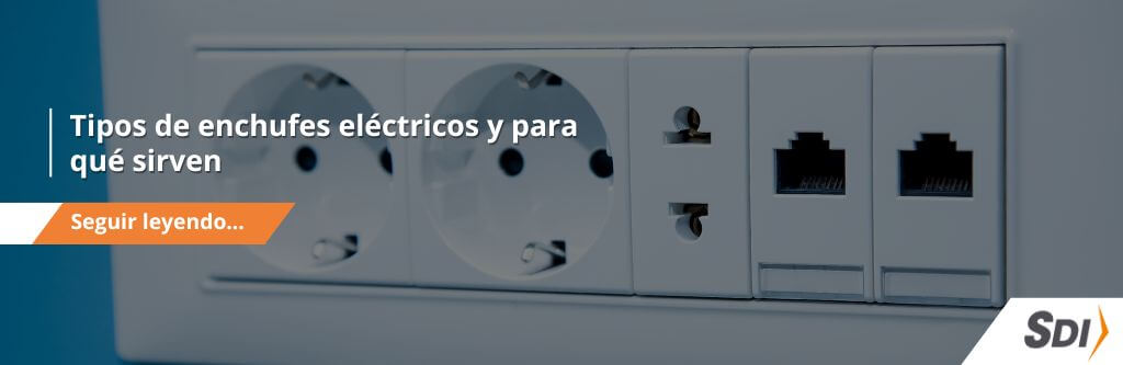 Tipos de enchufes eléctricos y para qué sirven