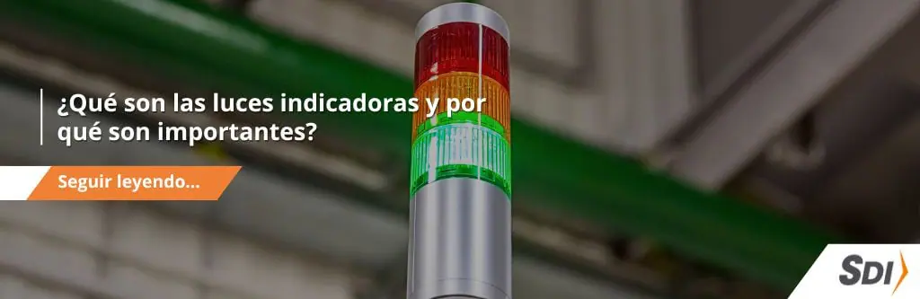 ¿Qué son las luces indicadoras y por qué son importantes? 2 Qué son las luces indicadoras